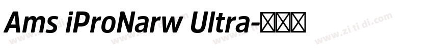 Ams iProNarw Ultra字体转换
